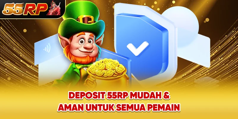 Unduh 55rp Mudah & Aman untuk Semua Pengguna